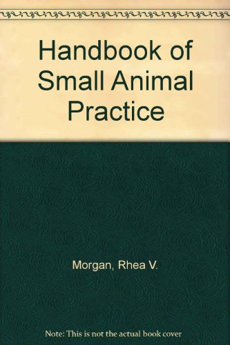 9780443084591: Handbook of Small Animal Practice