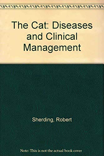 The Cat: Diseases and Clinical Management. Volume 2.