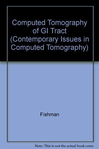 9780443085123: Computed Tomography of the Gastrointestinal Tract: 9 (Contemporary Issues in Computed Tomography S.)