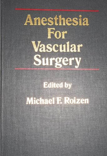 Beispielbild fr Anesthesia for Vascular Surgery zum Verkauf von Wonder Book