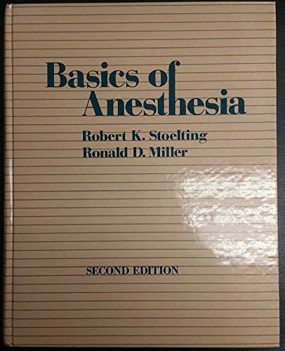 Beispielbild fr Basics of Anesthesia zum Verkauf von Better World Books