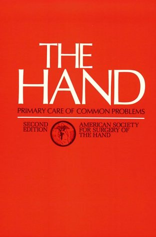 Stock image for The Hand: Primary Care of Common Problems for sale by ZBK Books