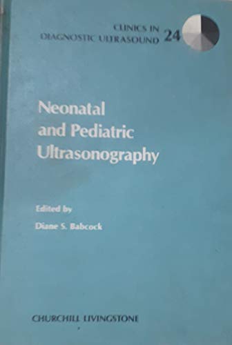 Imagen de archivo de Neonatal and Pediatric Ultrasonography a la venta por Better World Books