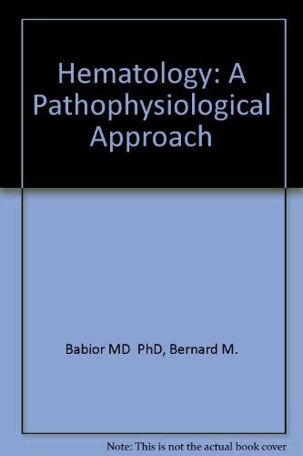 9780443086083: Hematology: A pathophysiological approach