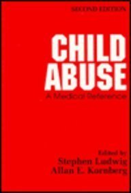 Stock image for Child Abuse: A Medical Reference for sale by HPB-Red