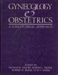 Beispielbild fr Gynecology and Obstetrics: A Longitudal Approach zum Verkauf von Ammareal