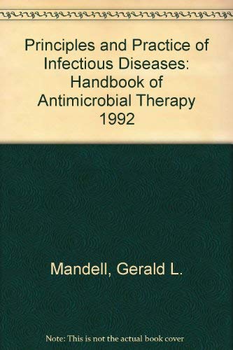 9780443088186: Principles and Practice of Infectious Diseases: Antimicrobial Therapy 1992