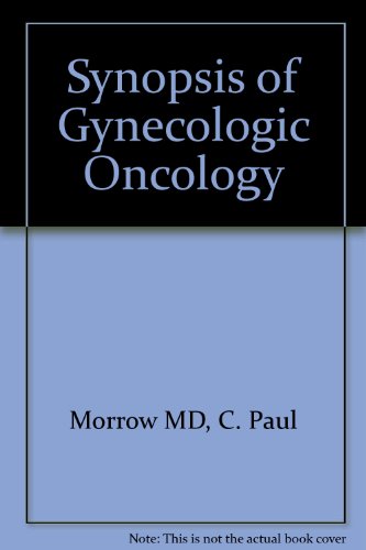 Imagen de archivo de Synopsis of Gynecologic Oncology a la venta por P.C. Schmidt, Bookseller