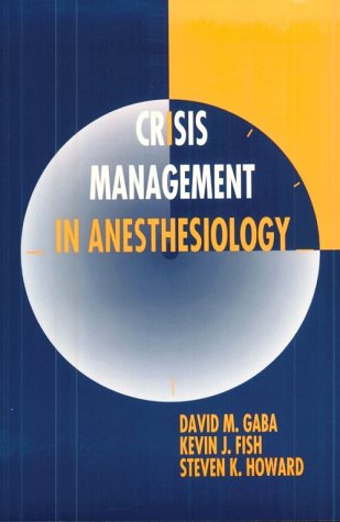 Beispielbild fr Crisis Management in Anesthesiology zum Verkauf von Better World Books: West