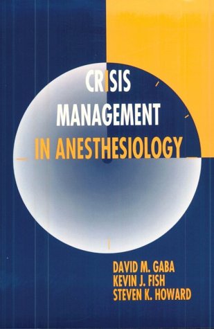 Imagen de archivo de Crisis Management in Anesthesiology a la venta por Better World Books: West