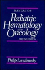 Stock image for Manual of Pediatric Hematology and Oncology for sale by Cronus Books