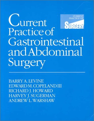 Imagen de archivo de Current Practice of Gastro-Intestinal and Abdominal Surgery a la venta por Mispah books