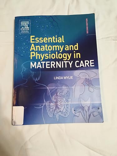 Essential Anatomy & Physiology in Maternity Care