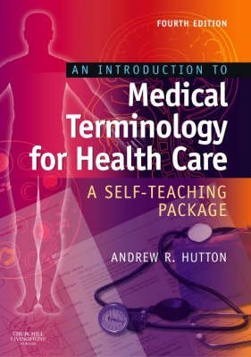 Stock image for An Introduction to Medical Terminology for Health Care: A Self-Teaching Package (ELT / IELTS) for sale by WorldofBooks