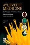 Beispielbild fr Ayurvedic Medicine: The Principles of Traditional Practice- 1st Edition zum Verkauf von Basi6 International
