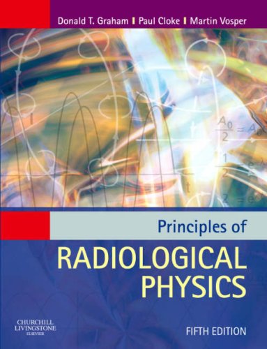 Imagen de archivo de Principles of Radiological Physics a la venta por Better World Books