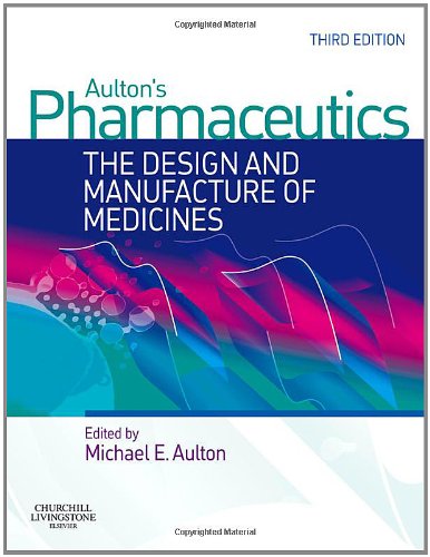 Imagen de archivo de Aulton's Pharmaceutics: The Design and Manufacture of Medicines a la venta por HPB-Red