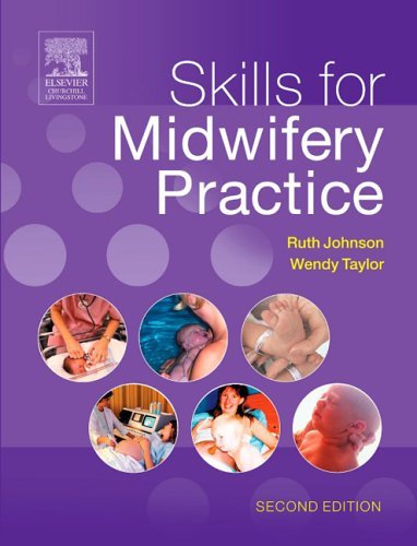 9780443101281: Skills for Midwifery Practice