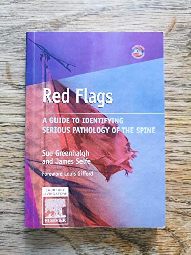 9780443101403: Red Flags: A Guide to Identifying Serious Pathology of the Spine, 1e