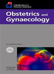 Beispielbild fr Churchill's Pocketbook of Obstetrics and Gynaecology, 3e (Churchill Pocketbooks) zum Verkauf von WorldofBooks