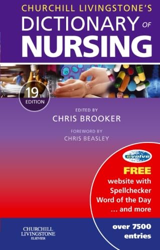 9780443101755: Churchill Livingstone's Dictionary of Nursing