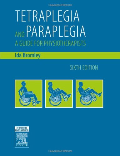 9780443101809: Tetraplegia and Paraplegia: A Guide for Physiotherapists