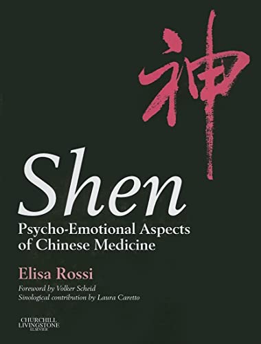 Beispielbild fr Shen: Psycho-Emotional Aspects of Chinese Medicine zum Verkauf von BooksRun