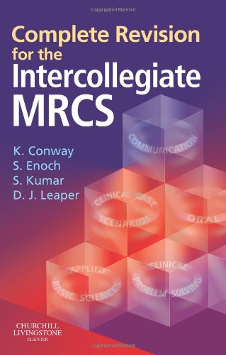 Imagen de archivo de Complete Revision for The Intercollegiate MRCS (MRCS Study Guides) a la venta por MusicMagpie