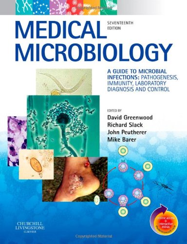 Beispielbild fr Medical Microbiology - A Guide to Microbial Infections: Pathogenesis, Immunity, Laboratory Diagnosis and Control (Seventeenth Edition) zum Verkauf von Anybook.com