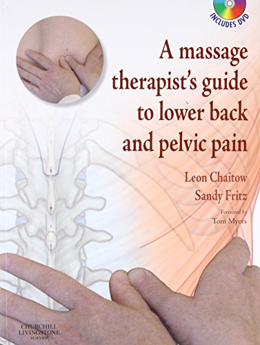 A Massage Therapist's Guide to Lower Back & Pelvic Pain (9780443102189) by Leon Chaitow; Sandy Fritz
