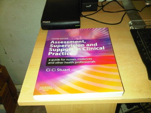 Stock image for Assessment, Supervision and Support in Clinical Practice: A Guide for Nurses, Midwives and Other Health Professionals for sale by Anybook.com