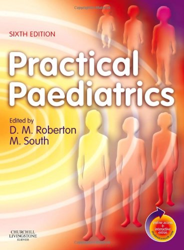 9780443102806: Practical Paediatrics: With STUDENT CONSULT Online Access