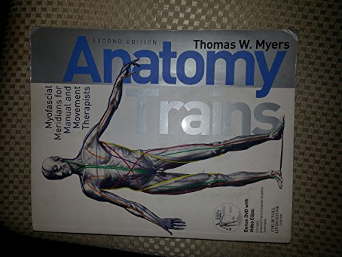 9780443102837: Anatomy Trains: Myofascial Meridians for Manual and Movement Therapists, 2e