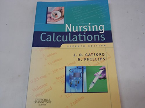 Beispielbild fr Nursing Calculations zum Verkauf von ThriftBooks-Atlanta