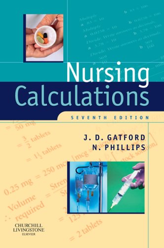 Stock image for Nursing Calculations for sale by ThriftBooks-Atlanta
