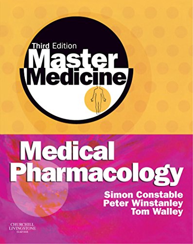 9780443102912: Master Medicine: Medical Pharmacology: A clinical core text for integrated curricula with self assessment, 3e