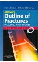 9780443102981: Adams's Outline of Fractures: Including Joint Injuries