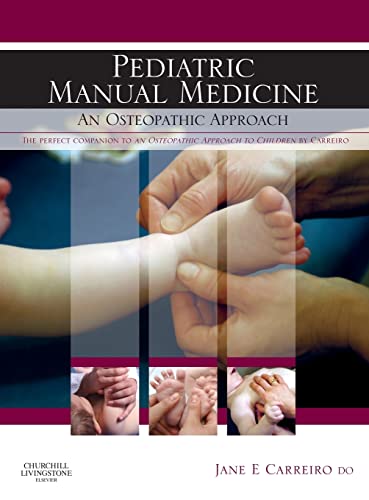 9780443103087: Pediatric Manual Medicine: An Osteopathic Approach