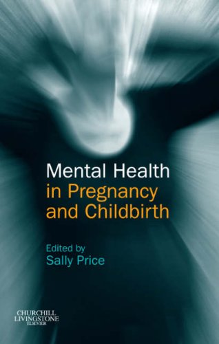 Beispielbild fr Mental Health in Pregnancy and Childbirth zum Verkauf von AwesomeBooks