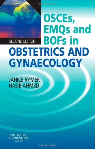 Stock image for OSCEs, EMQs and BOFs in Obstetrics and Gynaecology Second Edition (MRCOG Study Guides) for sale by WorldofBooks