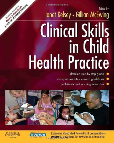 Beispielbild fr Clinical Skills in Child Health Practice zum Verkauf von Better World Books