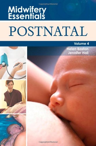 Stock image for Midwifery Essentials: Postnatal : Volume 4 for sale by Better World Books: West