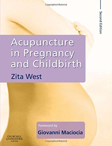 9780443103711: Acupuncture in Pregnancy and Childbirth, 2e