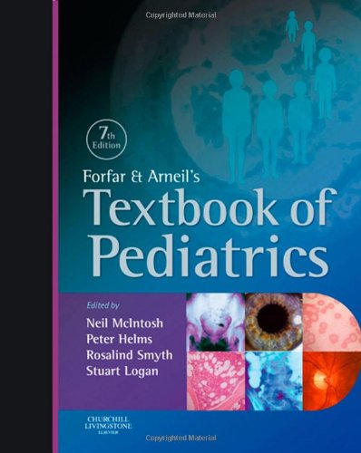 Beispielbild fr Forfar and Arneil's Textbook of Pediatrics zum Verkauf von Better World Books Ltd