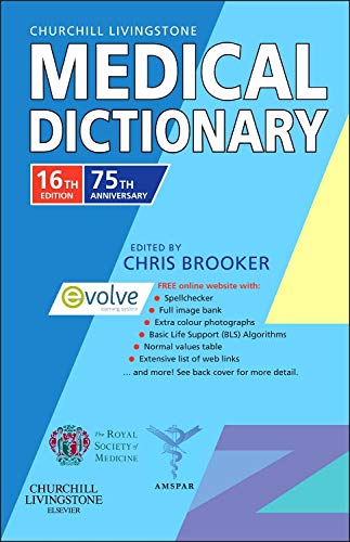 9780443104121: Churchill Livingstone Medical Dictionary, 16e: 16th Edition
