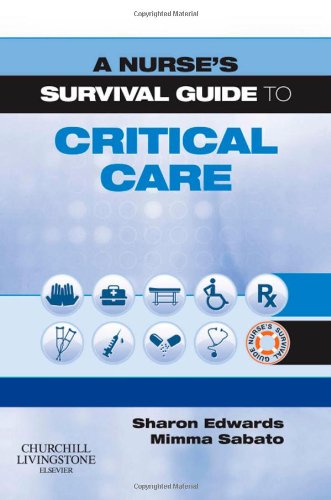 Beispielbild fr A Nurse's Survival Guide to Critical Care zum Verkauf von Anybook.com