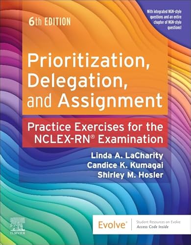 9780443112638: Prioritization, Delegation, and Assignment: Practice Exercises for the NCLEX Examination