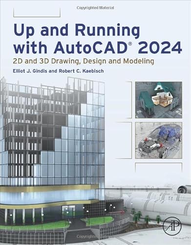 Stock image for Up and Running with AutoCAD 2024: 2D and 3D Drawing, Design and Modeling 1ed for sale by Basi6 International