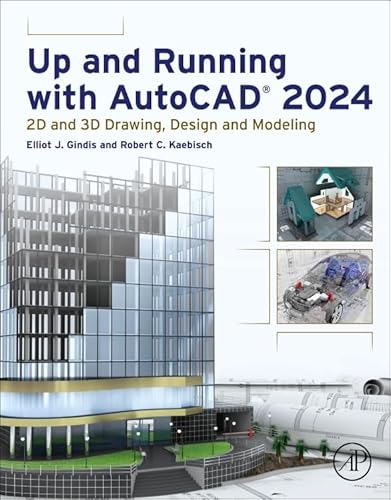 Stock image for Up and Running with AutoCAD 2024: 2D and 3D Drawing, Design and Modeling 1ed for sale by Basi6 International
