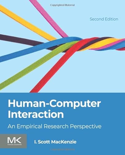 Beispielbild fr Human-Computer Interaction: An Empirical Research Perspective zum Verkauf von Monster Bookshop